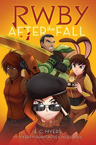 Book : After The Fall (rwby, Book #1) - Myers, E. C.