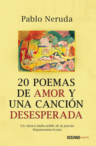 Libro: 20 Poemas De Amor Y Una Canción Desesperada (spanish 