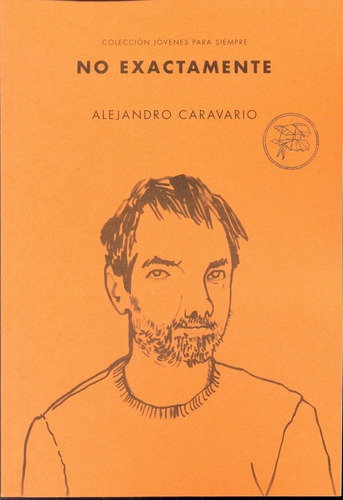 No Exactamente - Alejandro Caravario
