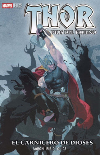 Thor Dios Del Trueno El Carnicero Dioses, De Jason Aaron. Editorial Smash Comics, Tapa Dura En Español, 2022