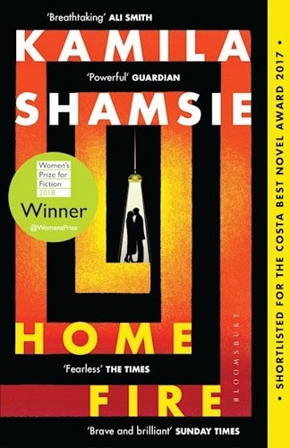 Home Fire - Kamila Shamsie, De Shamsie, Kamila. Editorial 