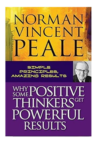 Libro: Por Qué Algunos Pensadores Positivos Obtienen Resulta