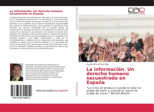 Libro: La Información. Un Derecho Humano Secuestrado Espa