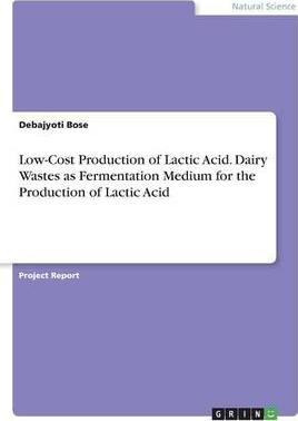 Libro Low-cost Production Of Lactic Acid. Dairy Wastes As...