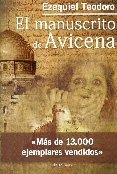 Libro El Manuscrito De Avicena - Teodoro Fernã¡ndez, Ezeq...