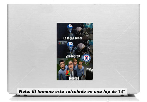 Sticker Laptop 13puLG Cruz Azul Campeón 2021 Memes Mod. 0069