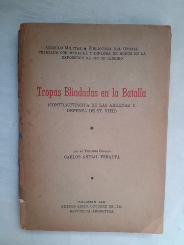 Tropas Blindadas En La Batalla Carlos Anibal Peralta 1953
