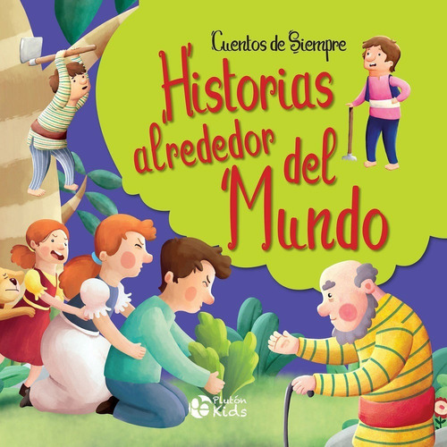 Libro: Cuentos De Siempre Historias Alrededor Del Mundo