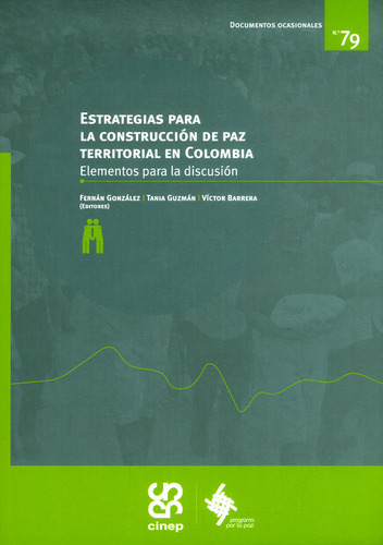 Estrategias Para La Construcción De Paz Territorial En Colom