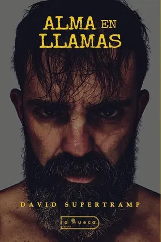 Alma En Llamas, De David Supertramp. Editorial La Rueca, Tapa Blanda En Español, 2023