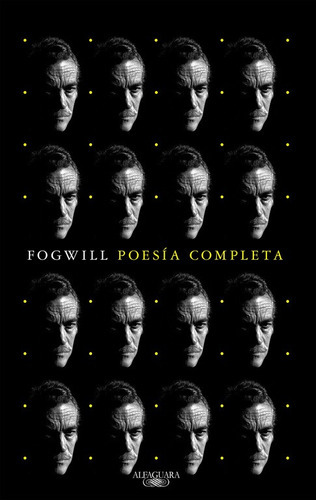 Poesía Completa (mapa De Las Lenguas) - Fogwill  - * 