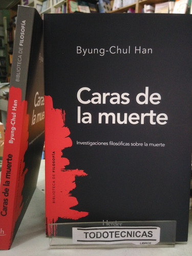 Caras De La Muerte   - Byung-chul Han -mn