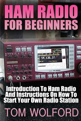 Libro Ham Radio For Beginners: Introduction To Ham Radio ...