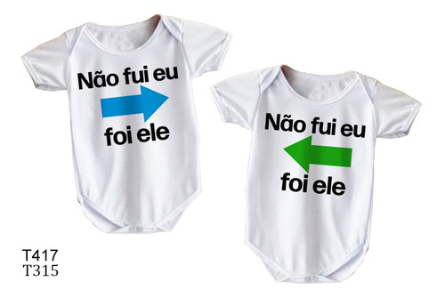 Kit Dois Bodys Branco De Bebê Não Fui Eu Foi Ele Gêmeos T315