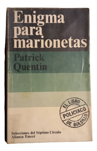 Patrick Quentin. Enigma Para Marionetas