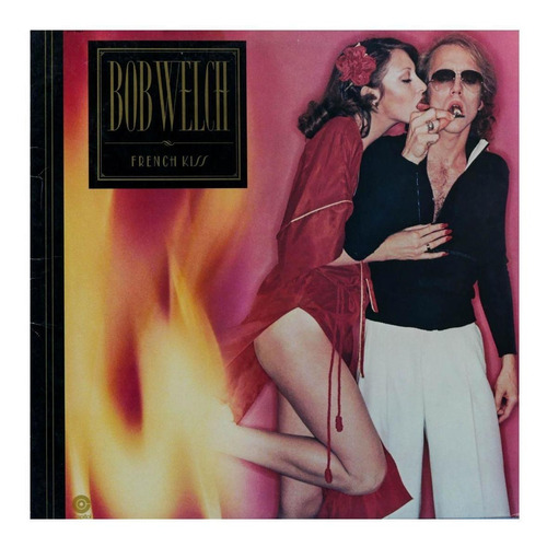 Bob Welch - French Kiss Vinilo Usado