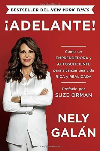 Libro: ¡adelante!: Cómo Ser Emprendedora Y Autosuficiente Pa