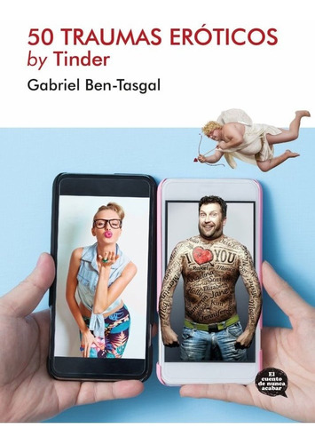 50 Traumas Eroticos By Tinder - Gabriel Ben-tasgal