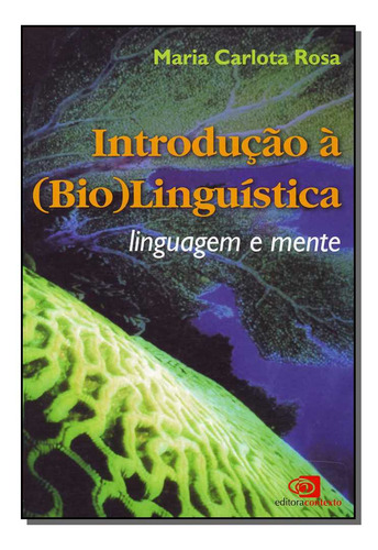 Libro Introducao A Bio Linguistica De Rosa Maria Carlota Co
