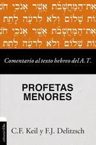 Comprar Comentario Al Texto Hebreo Del A.t. Profetas Menores