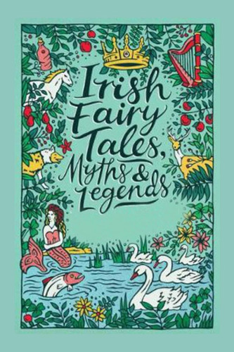 Libro: Irish Fairy Tales: Illustrated