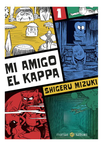 Mi Amigo El Kappa 1, De Mizuki, Shigeru. Editorial Satori Ediciones C.b. En Español