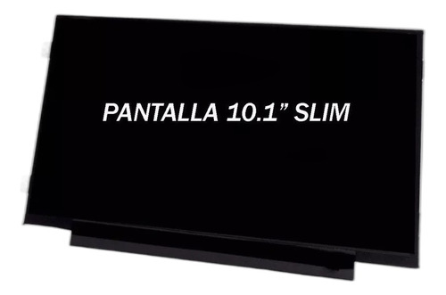 Display Pantalla Led Slim 10.1 40pines Netbook