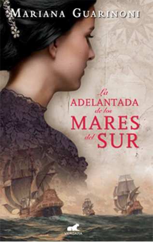 Adelantada De Los Mares - Mariana Guarinoni