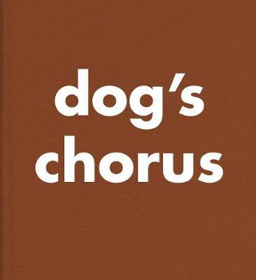 Libro Roni Horn: Dog's Chorus - Roni Horn