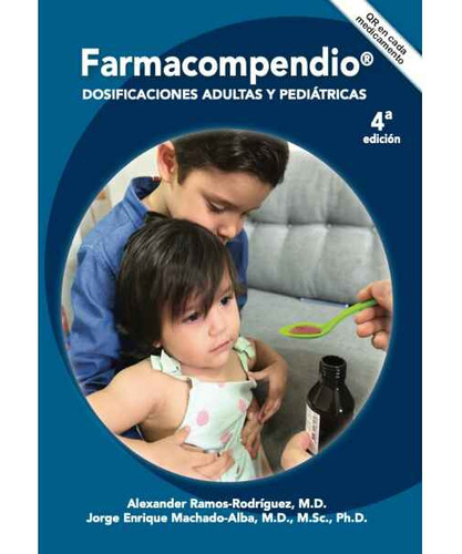 Farmacompendio con códigos QR. Ramos A, Machado JE. Editorial Wantari, Tapa Blanda En Español, 2023