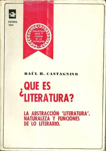 Que Es La Literatura? Raul H Castagnino