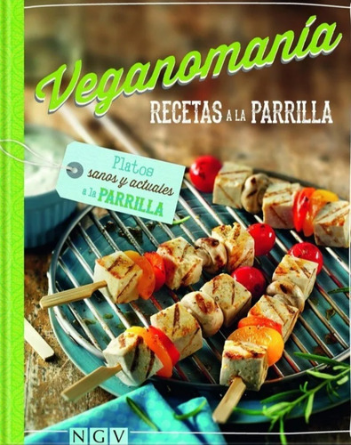 Libro Cocina Vegana A La Parrilla 