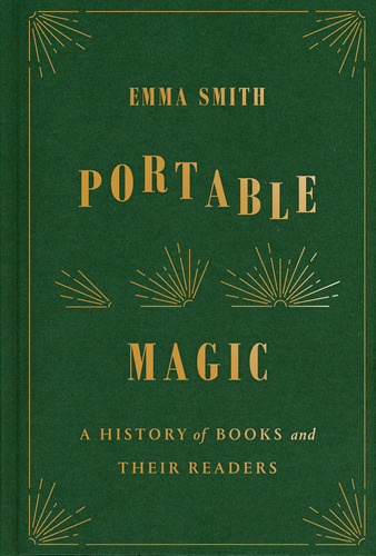 Libro: Portable Magic: A History Of Books And Their Readers