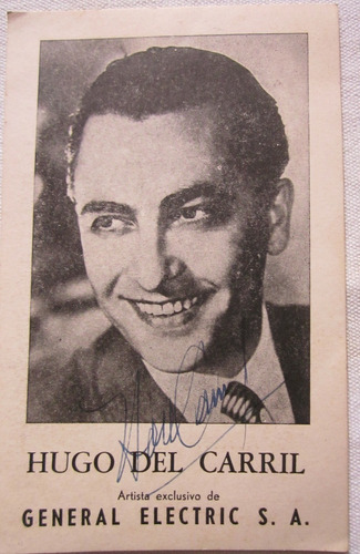 Antigua Tarjeta Postal Hugo Del Carril Atografiada