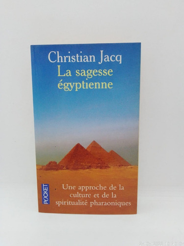 La Sagesse Égypttienne - Christian Jacq - Pocket Usado  