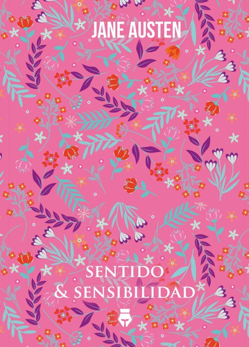 Sentido Y  Sensibilidad - Jane Austen - Del Fondo Editorial