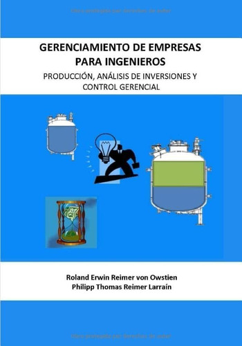 Libro: Gerenciamiento De Empresas Para Ingenieros: Producció