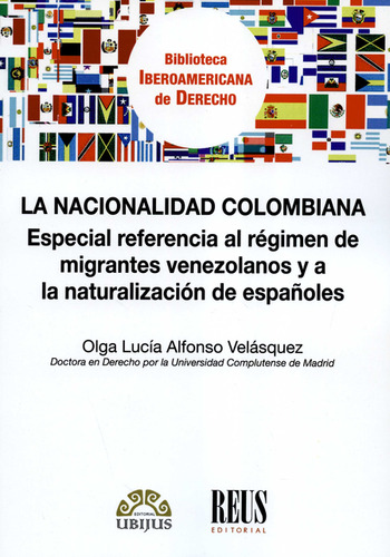 Libro Nacionalidad Colombiana. Especial Referencia Al Régime