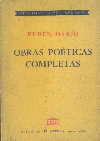 Ruben Dario: Obras Poéticas Completas