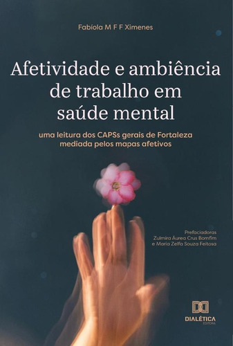 Afetividade E Ambiência De Trabalho Em Saúde Mental - Fab...