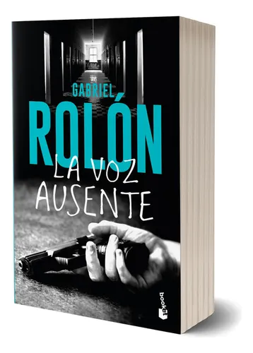 La Voz Ausente, De Gabriel Rolón., Vol. 1. Editorial Booket, Tapa Blanda En Español, 2024