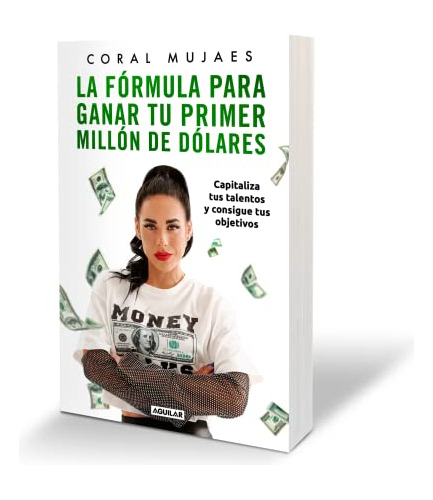 Libro : La Formula Para Ganar Tu Primer Millon De Dolares /
