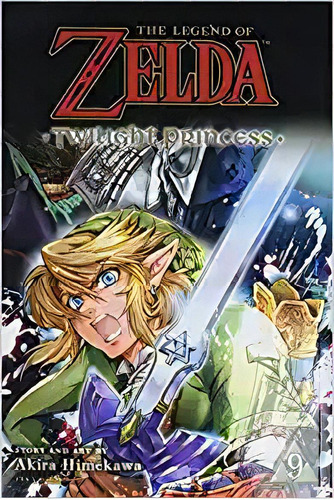 The Legend Of Zelda: Twilight Princess, Vol. 9 (9), De Akira Himekawa. Editorial Viz Media Llc En Inglés
