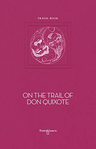 On The Trail Of Don Quixote - Lucas Antonio