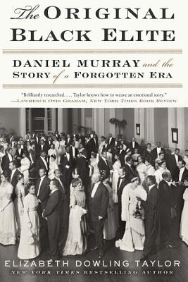 Libro The Original Black Elite: Daniel Murray And The Sto...