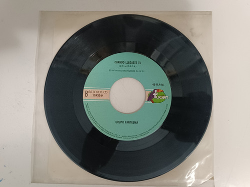 Cuando Llegaste Tú - Grupo Fantasma - 45 Rpm (Usado)