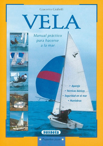 Vela, de Susaeta, Equipo. Editorial Susaeta, tapa blanda en español