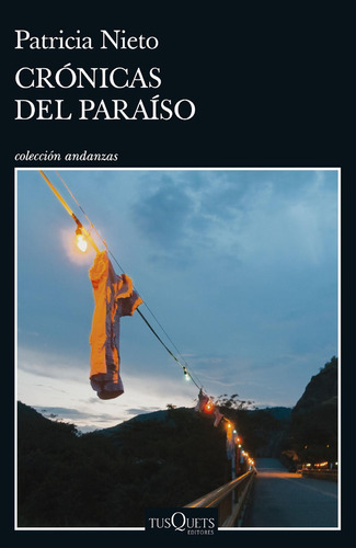 Crónicas Del Paraíso, De Patricia Nieto. Editorial Grupo Planeta, Tapa Blanda, Edición 2022 En Español