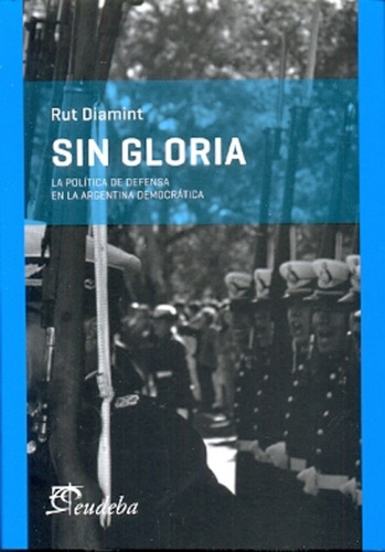 Sin Gloria - Rut Diamint