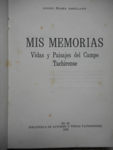 Mis Memorias - Vidas Y Paisajes Del Campo Tachirense